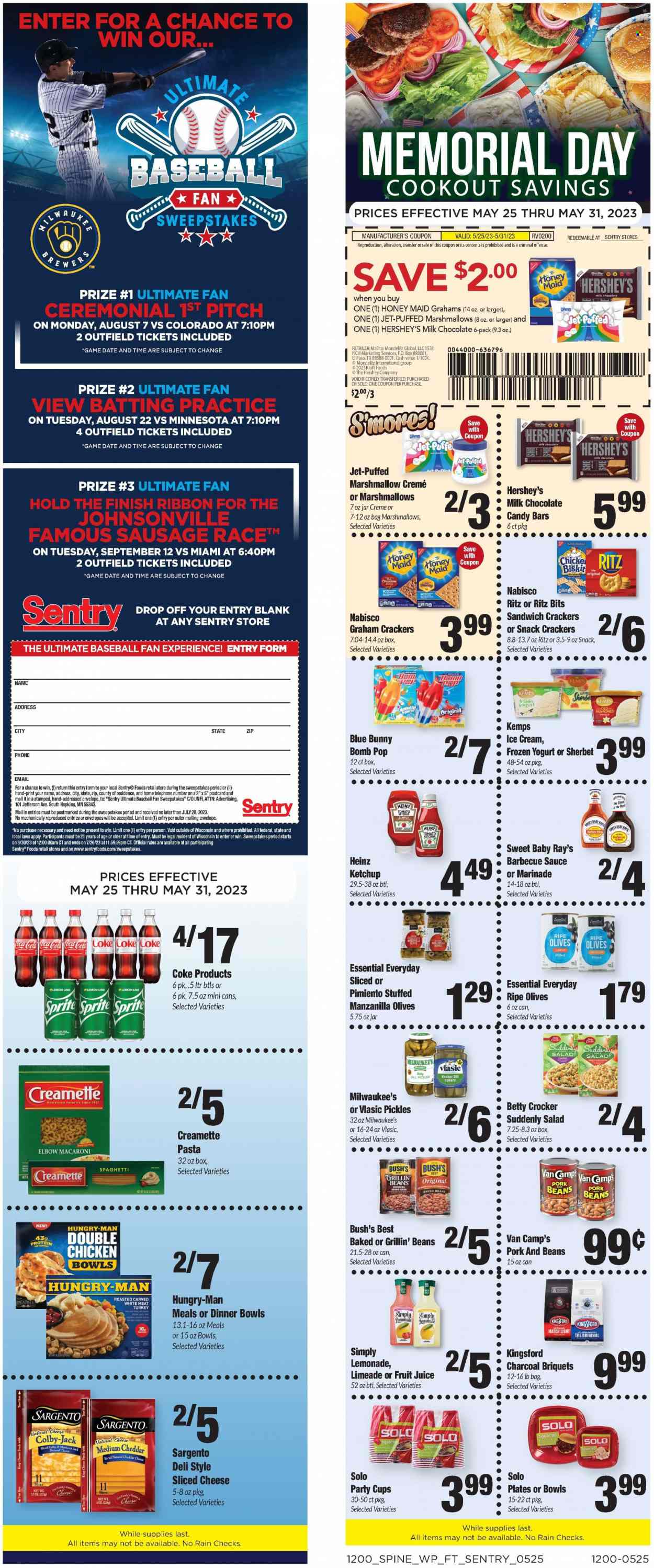 thumbnail - Sentry Foods Flyer - 05/25/2023 - 05/31/2023 - Sales products - beans, salad, spaghetti, macaroni, pasta, Kraft®, Kingsford, bacon, Johnsonville, sausage, Colby cheese, Monterey Jack cheese, sliced cheese, cheese, Kemps, Sargento, ice cream, sherbet, Hershey's, Blue Bunny, graham crackers, marshmallows, milk chocolate, crackers, chocolate candies, RITZ, candy bar, Nabisco, cane sugar, Heinz, pickles, olives, baked beans, Honey Maid, Creamette, dill, cinnamon, BBQ sauce, ketchup, marinade, Coca-Cola, lemonade, Sprite, juice, fruit juice, soft drink, Coke, chicken, turkey, Jet. Page 5.