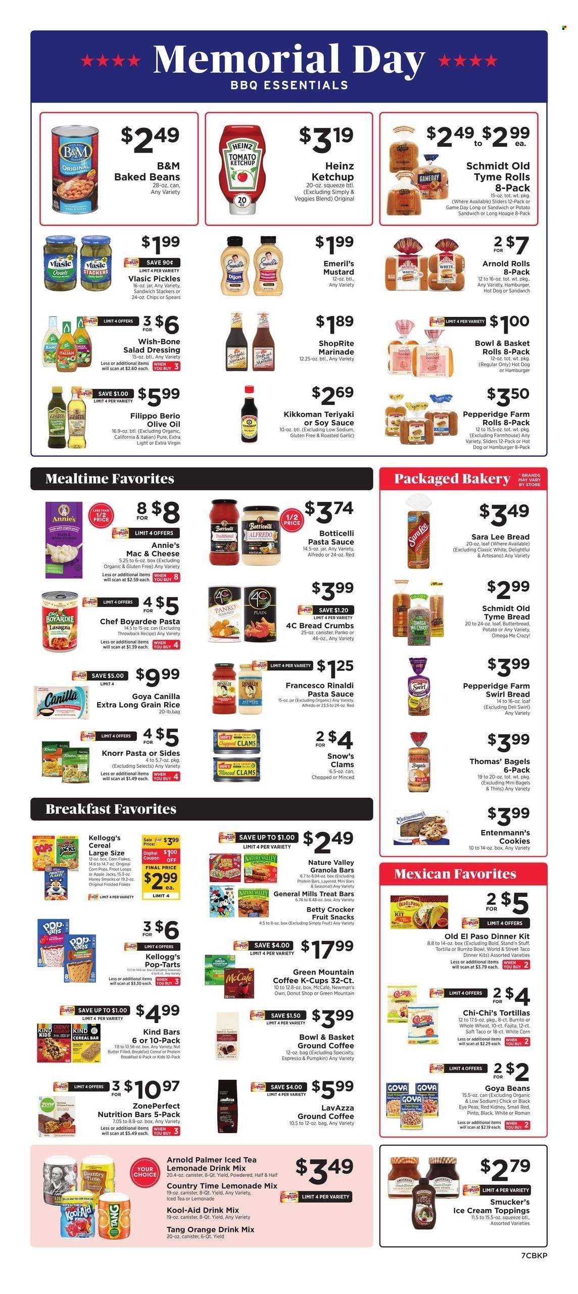 thumbnail - ShopRite Flyer - 05/26/2023 - 06/01/2023 - Sales products - bagels, tortillas, Old El Paso, Sara Lee, Bowl & Basket, Entenmann's, breadcrumbs, panko breadcrumbs, oranges, clams, hot dog, pasta sauce, hamburger, Knorr, sauce, dinner kit, fajita, burrito, lasagna meal, Annie's, ice cream, cookies, fudge, cereal bar, Kellogg's, Pop-Tarts, fruit snack, General Mills, chips, Thins, Heinz, pickles, baked beans, Goya, Chef Boyardee, cereals, nutrition bar, corn flakes, protein bar, granola bar, Frosted Flakes, Corn Pops, Nature Valley, Zone Perfect, rice, long grain rice, mustard, salad dressing, soy sauce, ketchup, Kikkoman, dressing, marinade, extra virgin olive oil, olive oil, oil, honey, lemonade, ice tea, Country Time, powder drink, ground coffee, coffee capsules, McCafe, K-Cups, Lavazza, Green Mountain, Half and half. Page 7.