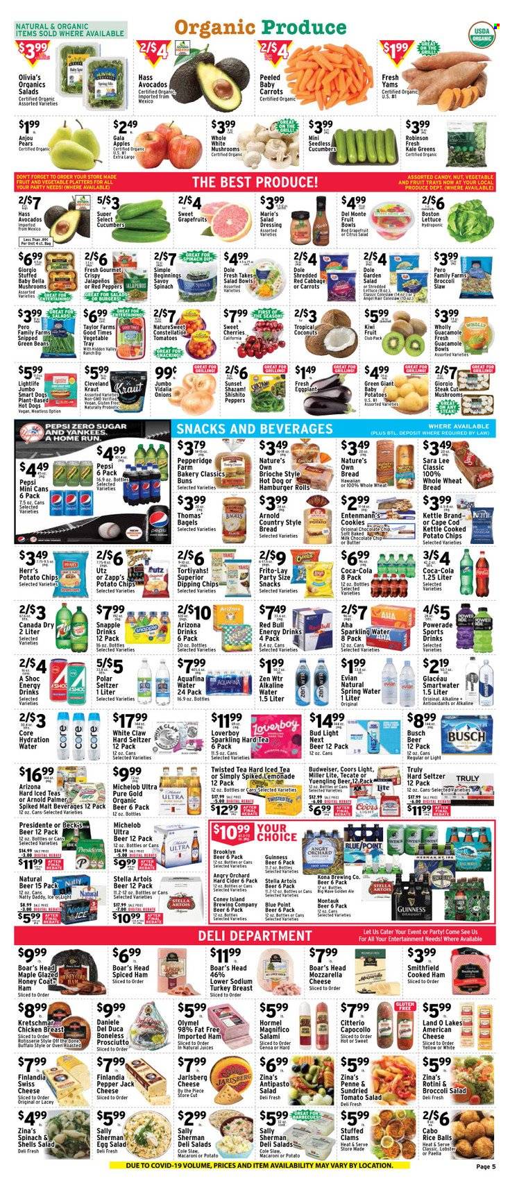 thumbnail - Met Foodmarkets Flyer - 05/28/2023 - 06/03/2023 - Sales products - mushrooms, bagels, wheat bread, buns, burger buns, brioche, Sara Lee, Entenmann's, beans, broccoli, carrots, cucumber, green beans, kale, onion, Dole, peppers, eggplant, red peppers, shredded lettuce, apples, Gala, grapefruits, kiwi, cherries, pears, coconut, fruit cup, clams, lobster, coleslaw, hot dog, macaroni, Hormel, Boar's Head, cooked ham, salami, ham, prosciutto, snack, guacamole, american cheese, mozzarella, swiss cheese, Pepper Jack cheese, cheese, dip, paella, rice balls, cookies, milk chocolate, chocolate chips, Candy, potato chips, chips, Frito-Lay, flour, malt, Del Monte, penne, salad dressing, dressing, honey, Canada Dry, lemonade, Powerade, Pepsi, juice, energy drink, ice tea, soft drink, Red Bull, AriZona, Snapple, Aquafina, spring water, sparkling water, Smartwater, alkaline water, Evian, water, alcohol, White Claw, Hard Seltzer, TRULY, cider, Busch, Stella Artois, Bud Light, Guinness, IPA, turkey breast, chicken breasts, chicken, turkey, steak, Brooklyn Beer, Budweiser, Miller Lite, Coors, Twisted Tea, Yuengling, Michelob. Page 5.