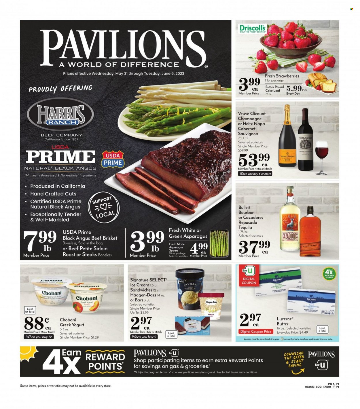thumbnail - Pavilions Flyer - 05/31/2023 - 06/06/2023 - Sales products - cake, brisket, roast, greek yoghurt, Chobani, Häagen-Dazs, sugar, Cabernet Sauvignon, red wine, sparkling wine, wine, Veuve Clicquot, bourbon, tequila, beef meat, steak, beef brisket. Page 1.
