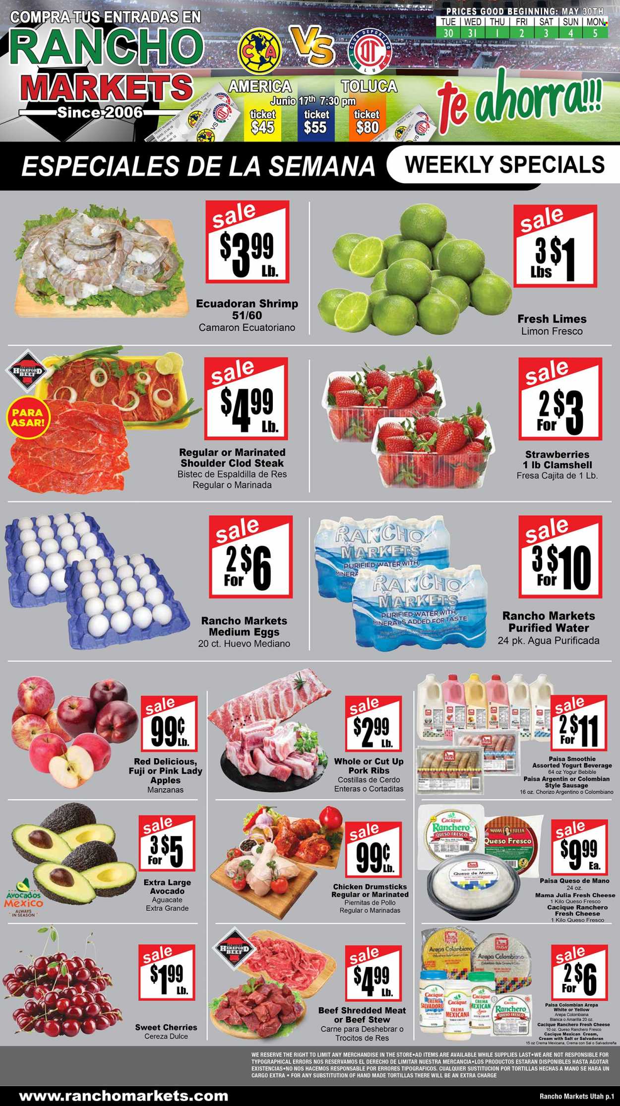 thumbnail - Rancho Markets Flyer - 05/30/2023 - 06/05/2023 - Sales products - tortillas, apples, avocado, limes, Red Delicious apples, strawberries, cherries, Fuji apple, Pink Lady, shrimps, chorizo, sausage, queso fresco, cheese, yoghurt, eggs, smoothie, purified water, water, chicken drumsticks, chicken, steak, ribs, pork meat, pork ribs. Page 1.