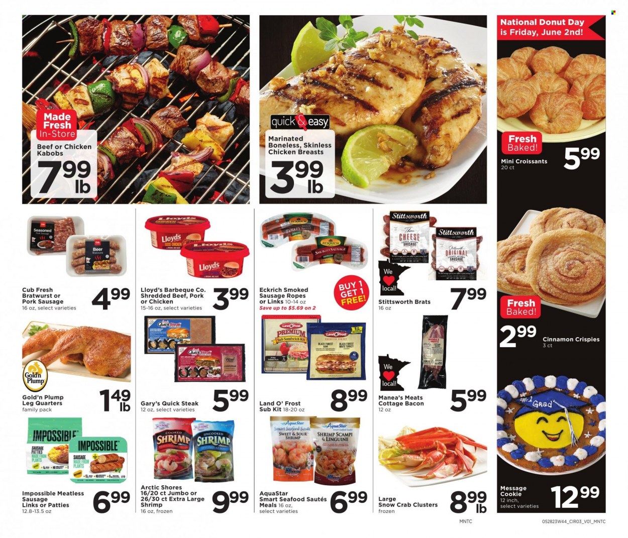 thumbnail - Cub Foods Flyer - 05/31/2023 - 06/06/2023 - Sales products - croissant, donut, seafood, crab, shrimps, Arctic Shores, crab clusters, sandwich, sauce, bacon, ham, bratwurst, sausage, smoked sausage, pork sausage, cheese, cinnamon, chicken breasts, turkey, steak, sausage patties. Page 4.