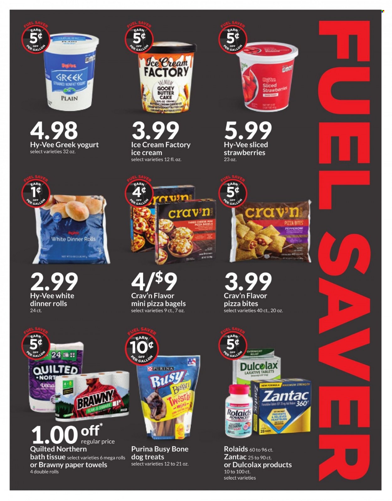 thumbnail - Hy-Vee Flyer - 05/31/2023 - 06/06/2023 - Sales products - bagels, cake, dinner rolls, butter cake, strawberries, pizza, greek yoghurt, ice cream, bath tissue, Quilted Northern, kitchen towels, paper towels, animal treats, Purina, Dulcolax, Zantac, laxative. Page 5.