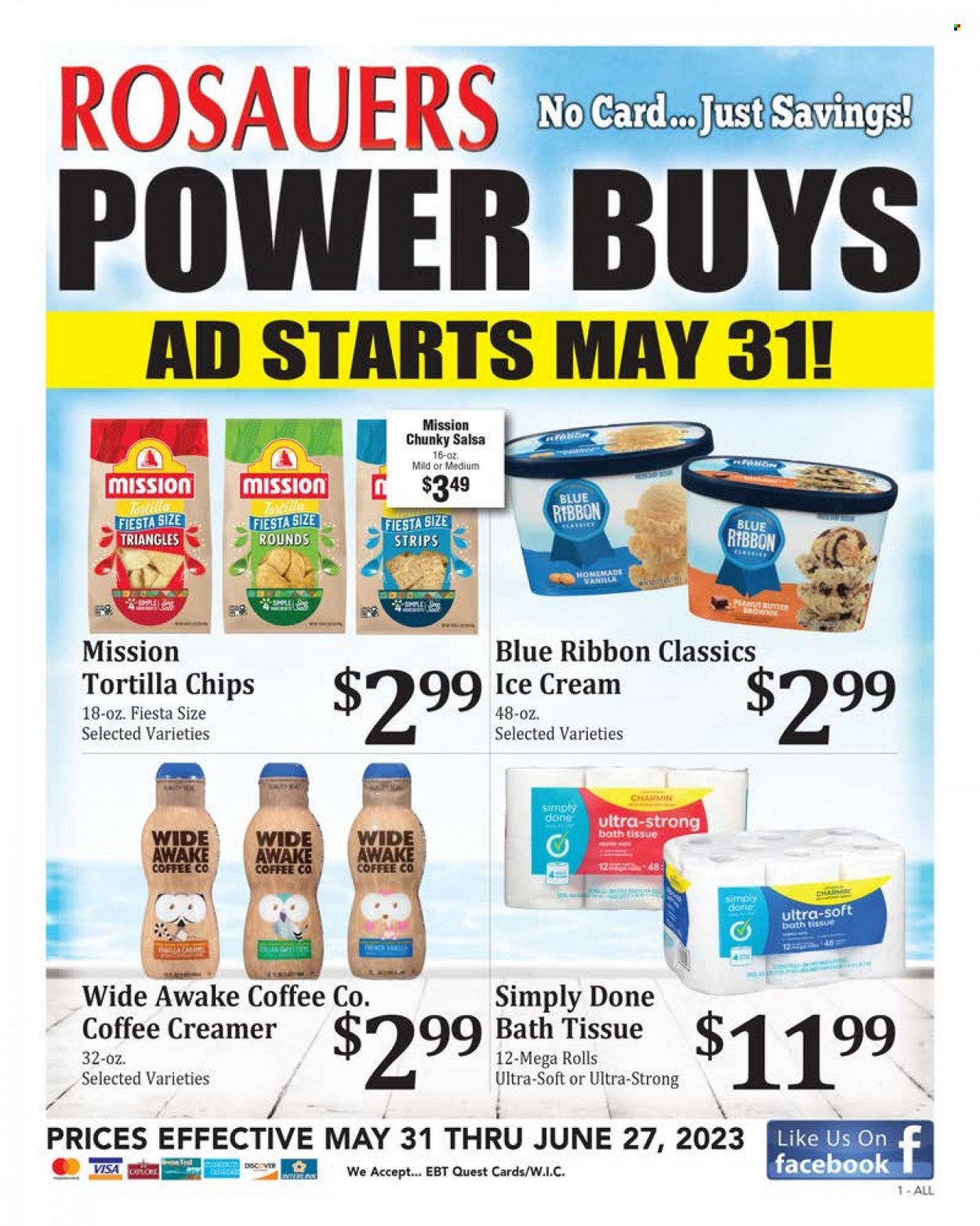 thumbnail - Rosauers Flyer - 05/31/2023 - 06/27/2023 - Sales products - Blue Ribbon, brownies, creamer, ice cream, strips, tortilla chips, chips, salsa, peanut butter, bath tissue, Charmin. Page 1.