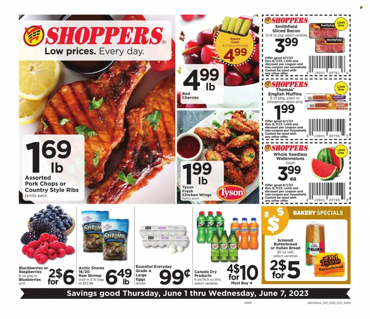 thumbnail - Shoppers Flyer - 06/01/2023 - 06/07/2023 - Sales products - bread, english muffins, corn, sweet corn, blackberries, blueberries, raspberries, watermelon, cherries, shrimps, Arctic Shores, bacon, large eggs, chicken wings, Canada Dry, chicken, ribs, pork chops, pork meat, pork ribs, country style ribs. Page 1.