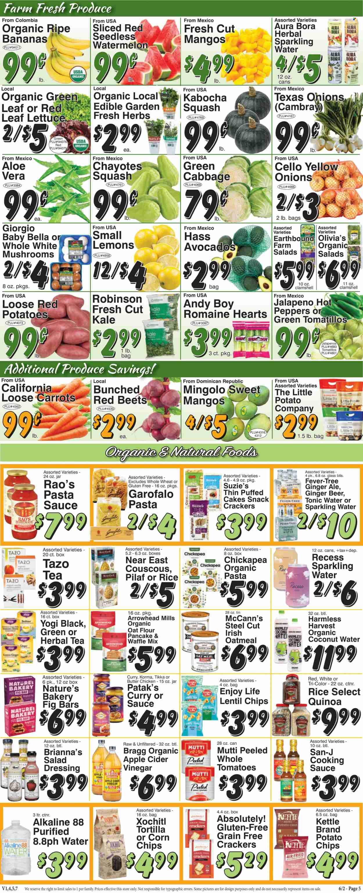 thumbnail - Trade Fair Supermarket Flyer - 06/02/2023 - 06/08/2023 - Sales products - mushrooms, tortillas, cabbage, carrots, tomatillo, tomatoes, kale, pumpkin, onion, peppers, jalapeño, red potatoes, avocado, bananas, mango, watermelon, chayote, pasta sauce, pancakes, snack, crackers, potato chips, chips, corn chips, oatmeal, couscous, quinoa, rice, salad dressing, dressing, apple cider vinegar, ginger ale, tonic, coconut water, sparkling water, aloe vera, tea, herbal tea, alcohol, beer, chicken, ginger beer, lemons. Page 5.
